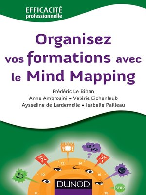 cover image of Organisez vos formations avec le Mind Mapping